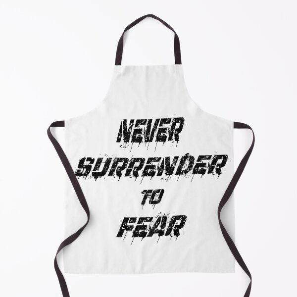 Item preview, Never surrender to fear designed and sold by LinkyLankStank.