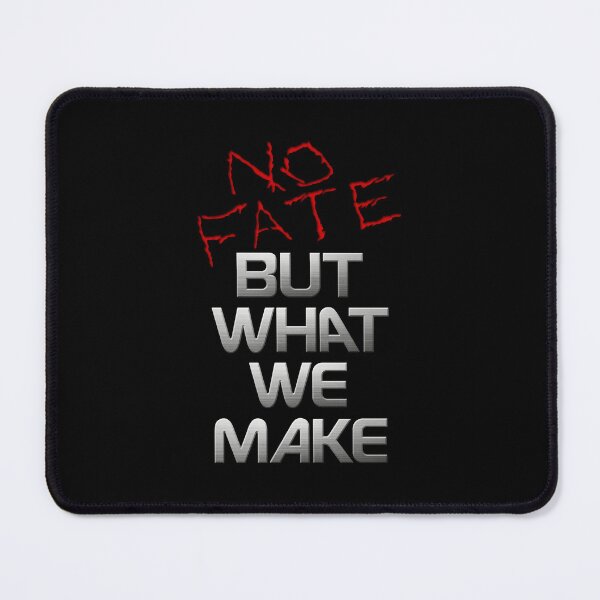 Item preview, No Fate But What We Make designed and sold by DCdesign.