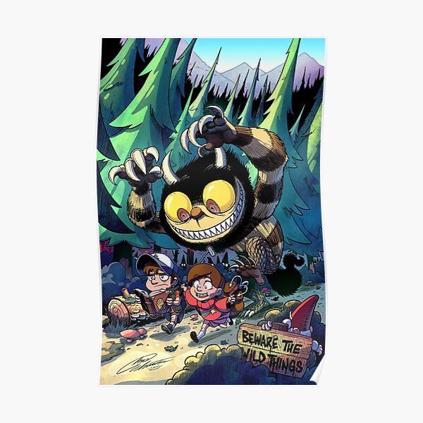 Beware the Wild Things Poster