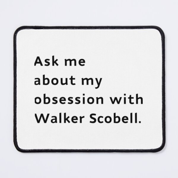 Item preview, Ask Me About My Obsession With Walker Scobell designed and sold by KillianGrantM.
