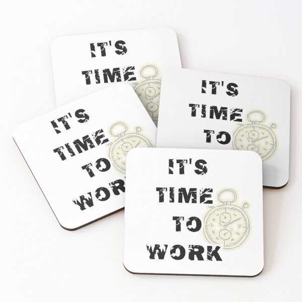 Item preview, It's time to work designed and sold by LinkyLankStank.