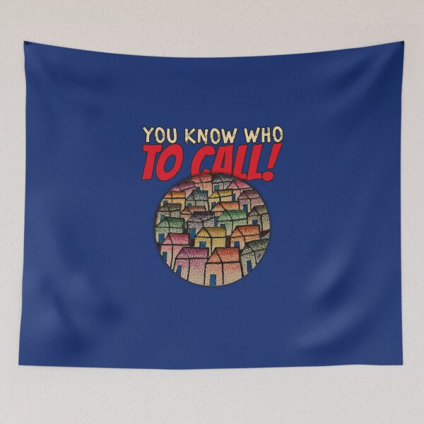 Item preview, You know who to call! designed and sold by Pyram's Heart LLC .