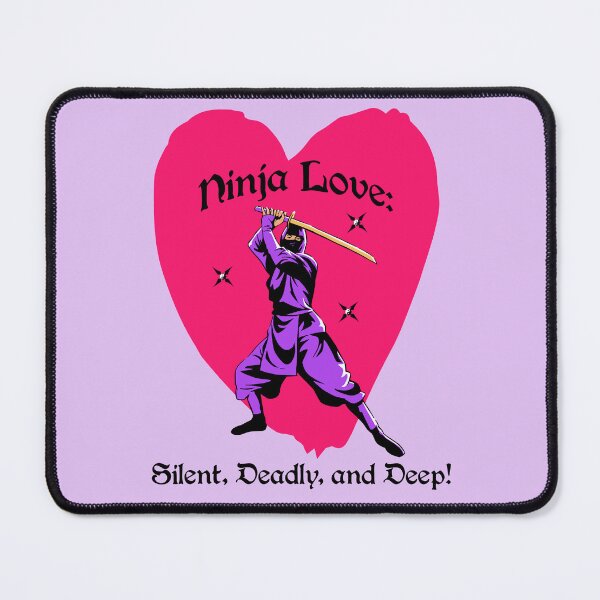 Item preview, Ninja Love: Silent, Deadly & Deep! designed and sold by MillersOnPippin.