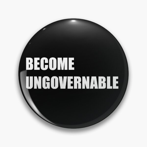 Item preview, Become Ungovernable designed and sold by Lucas Meyer.
