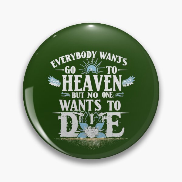 Item preview, everyone wants to go heaven designed and sold by Moris-shop.