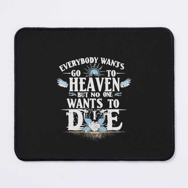Item preview, everyone wants to go heaven designed and sold by Moris-shop.
