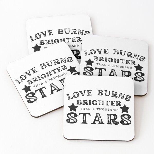 Item preview, Love burns brighter than a thousand stars. designed and sold by Haute-Modiste.
