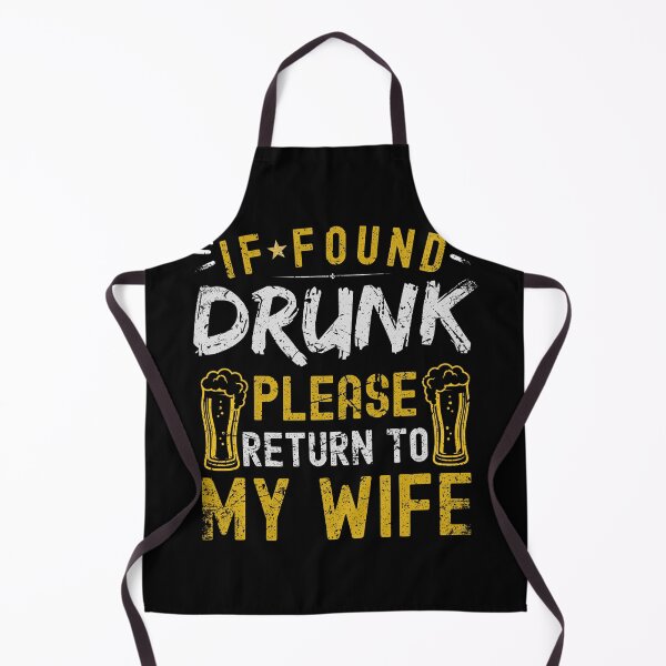 Item preview, If found drunk return to my wife designed and sold by Sukhumpan.