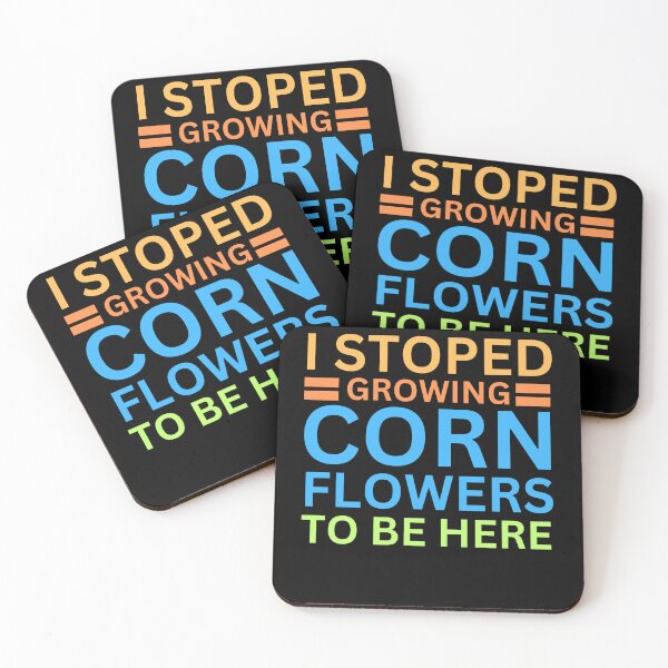 Item preview, I stopped growing cornflowers to be here saying designed and sold by GartenIdeen.
