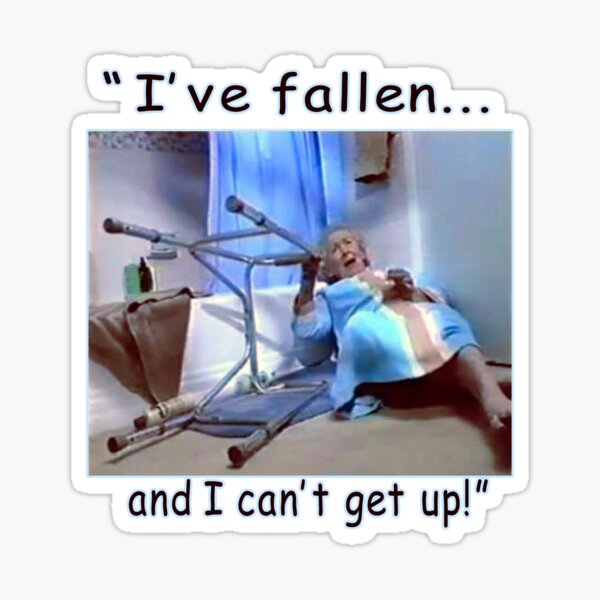 Item preview, "I'VE FALLEN... AND I CAN'T GET UP!" designed and sold by skeletons-lair.