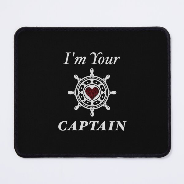 Item preview, I'm Your Captain designed and sold by ZapTeesDesign.