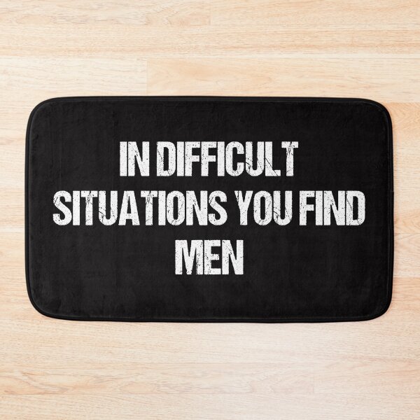 Item preview, In difficult situations you find men designed and sold by Aiyinyangart.