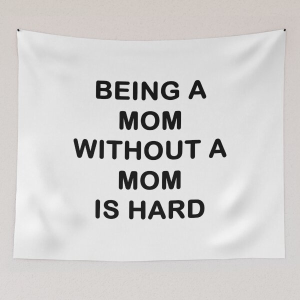 Item preview, Being a Mom Without a Mom is Hard - minimal black text design designed and sold by EmeraldeaArt.