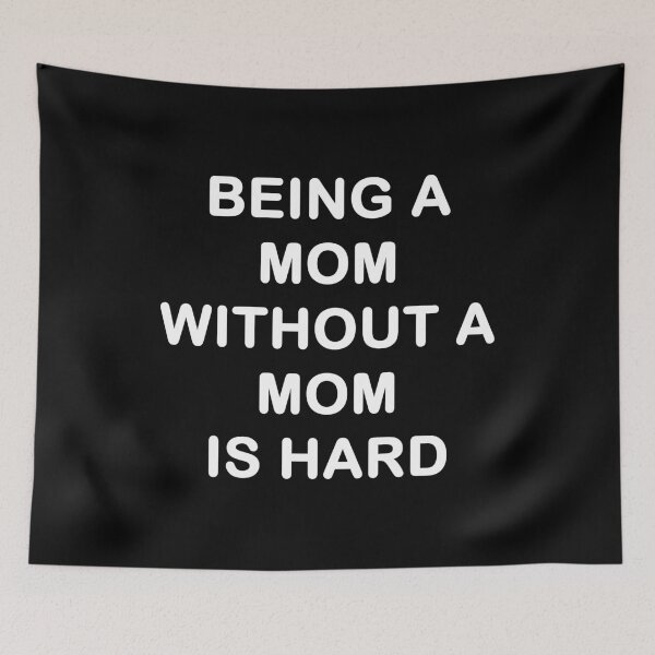Item preview, Being a Mom Without a Mom is Hard - minimal white text design designed and sold by EmeraldeaArt.