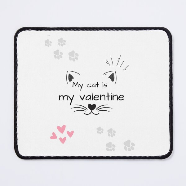 Item preview, My cat is my valentine designed and sold by Creativedsigna.