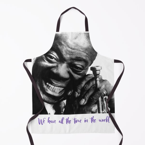 Item preview, Louis Armstrong - We have all the time in the world designed and sold by TheRubberOnion.