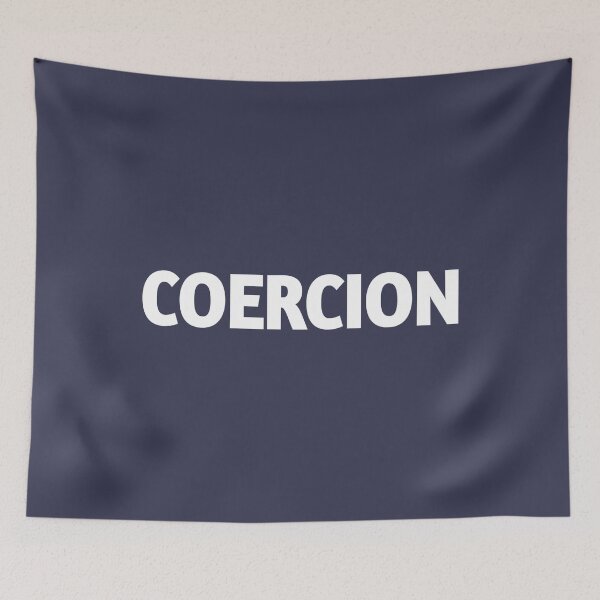 Item preview, Coercion text in white designed and sold by vibeno1.