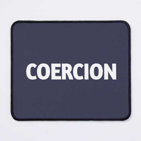 Item preview, Coercion text in white designed and sold by vibeno1.