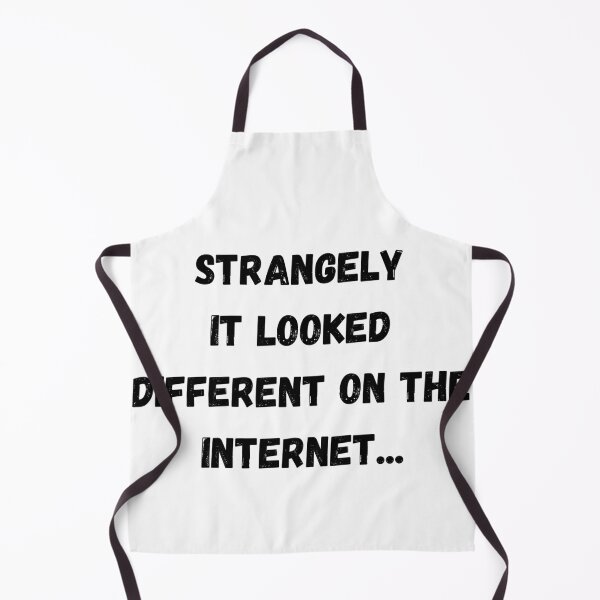 Item preview, STRANGELY IT LOOKED DIFFERENT ON THE INTERNET designed and sold by SmileshareShop.