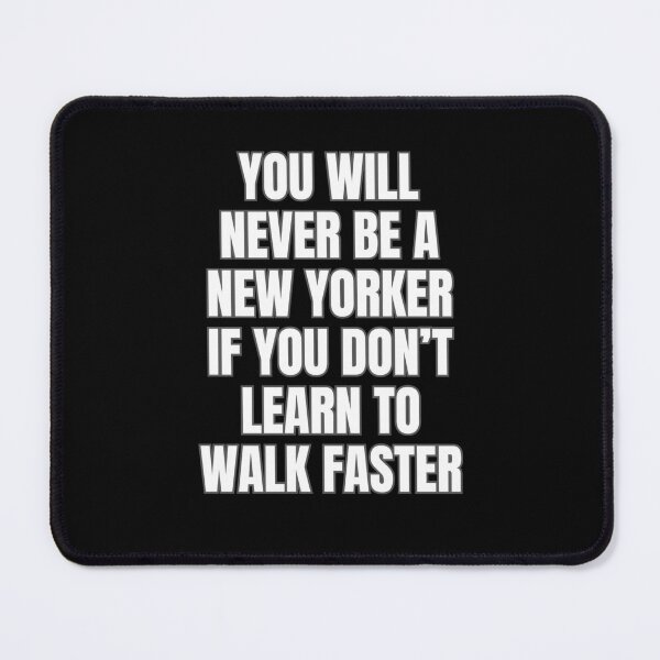 Item preview, The New Yorker walks faster. Even faster designed and sold by Digital Media Buzz Content.