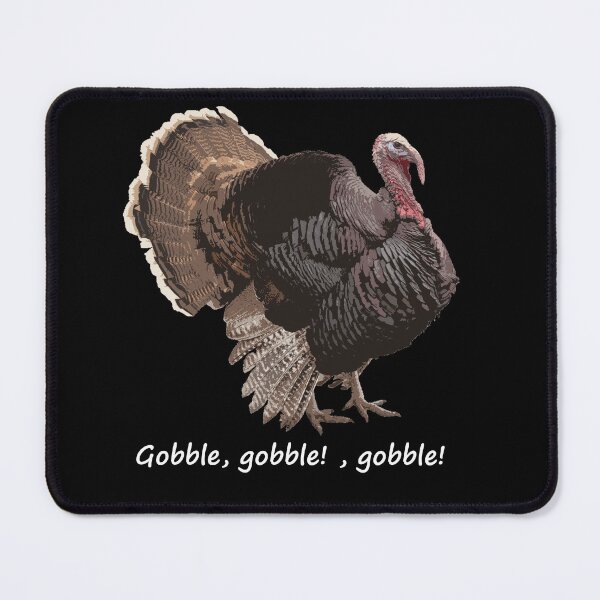 Item preview, Gobble, gobble!  designed and sold by Chrome Ronin.