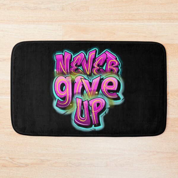 Item preview, NEVER GIVE UP designed and sold by MAYRA PEREZ.