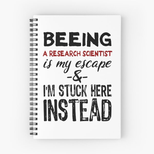 Item preview, Beeing A Research Scientist is my escape designed and sold by BYNDART.