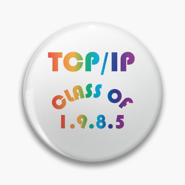 Item preview, TCP/IP - Class of 1.9.8.5 designed and sold by geekshirt-io.