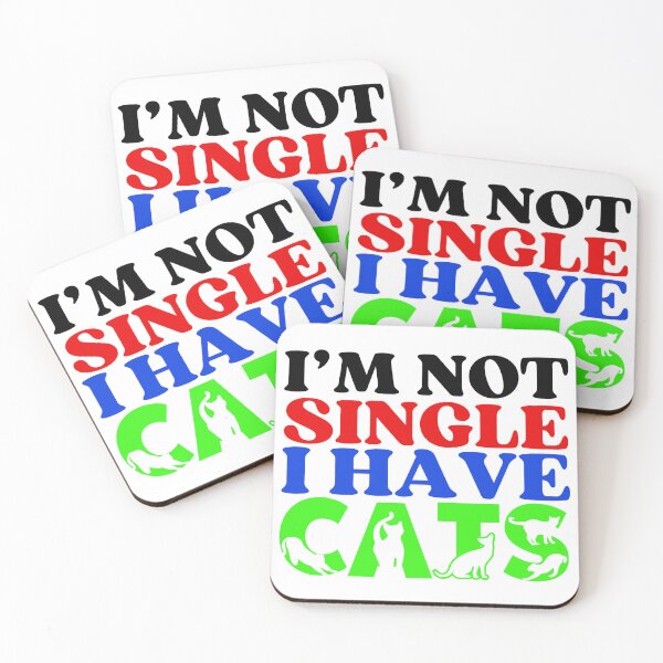 Item preview, I Am Not Single I Have Cats  | A Meowy Valentine designed and sold by McThingummy.