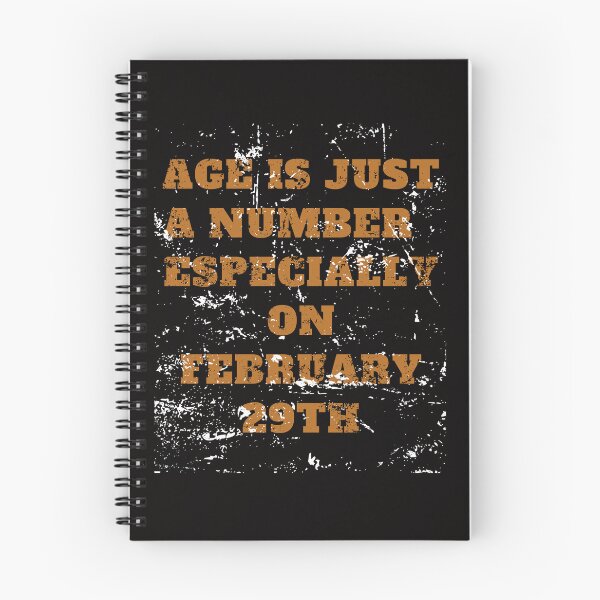 Item preview, Age Is Just A Number Especially on February 29Th designed and sold by LuNkyRose.