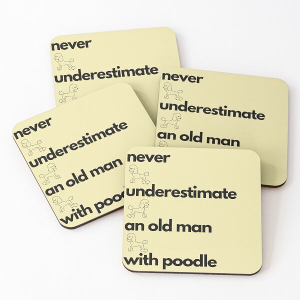 Item preview, Never underestimate an old man with poodle designed and sold by ShamblesShirts.