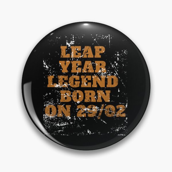 Item preview, Leap Year Legend Born On 29/02 designed and sold by LuNkyRose.