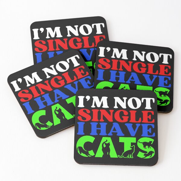 Item preview, I Am Not Single I Have Cats  | A Meowy Valentine designed and sold by McThingummy.