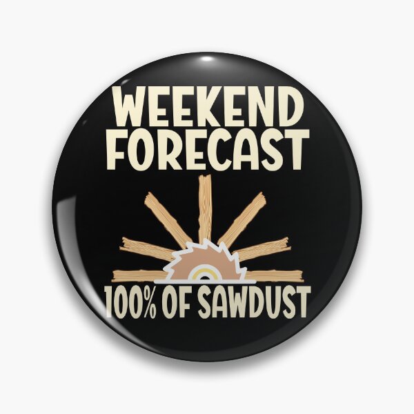 Item preview, weekend forecast 100 percent of sawdust designed and sold by Colorfulman.