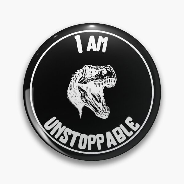 Item preview, I am unstoppable... T-rex designed and sold by ZingZest.