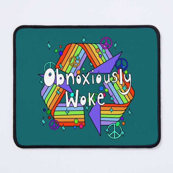 Item preview, Obnoxiously woke designed and sold by Kezylou.