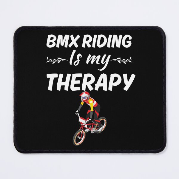 Item preview, BMX riding is my therapy, funny bmx riders sport lovers player team designed and sold by NBSStore.