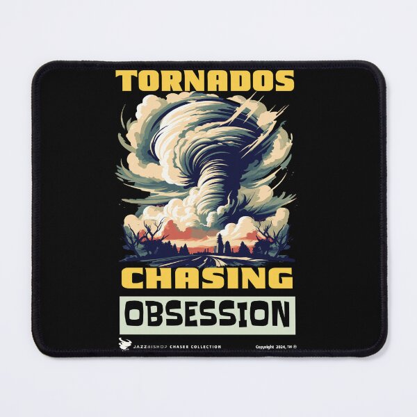 Item preview, Tornado Chasing Obsession designed and sold by Jazz Bishop’s Tornado Alley Tees.