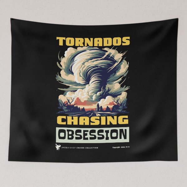 Item preview, Tornado Chasing Obsession designed and sold by Jazz Bishop’s Tornado Alley Tees.