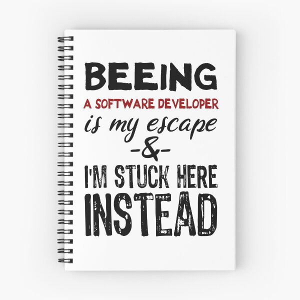 Item preview, Beeing A Software Developer is my escape designed and sold by BYNDART.