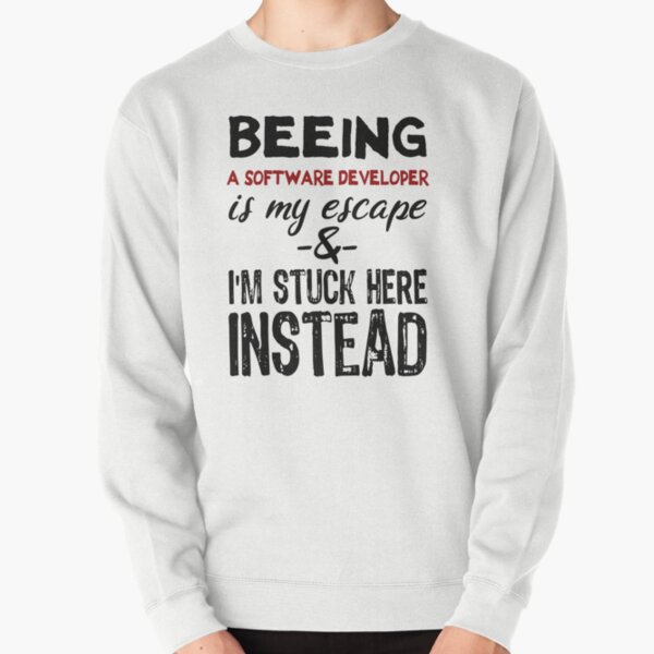Item preview, Beeing A Software Developer is my escape designed and sold by BYNDART.