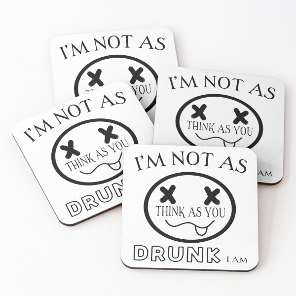 Item preview, I'm Not As Think As You Drunk I Am designed and sold by SimpleP.
