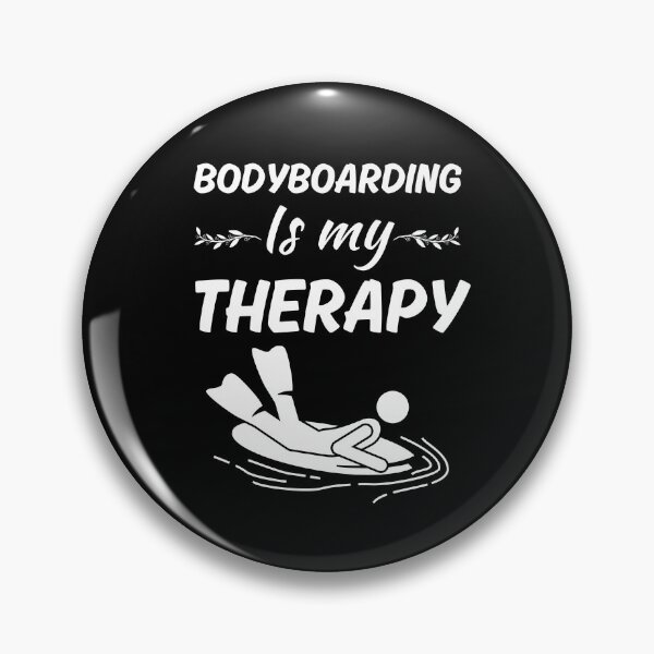 Item preview, Bodyboarding is my therapy designed and sold by NBSStore.
