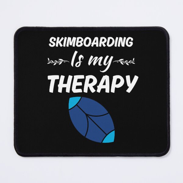 Item preview, Skimboarding is my therapy, funny skimboarders saying designed and sold by NBSStore.