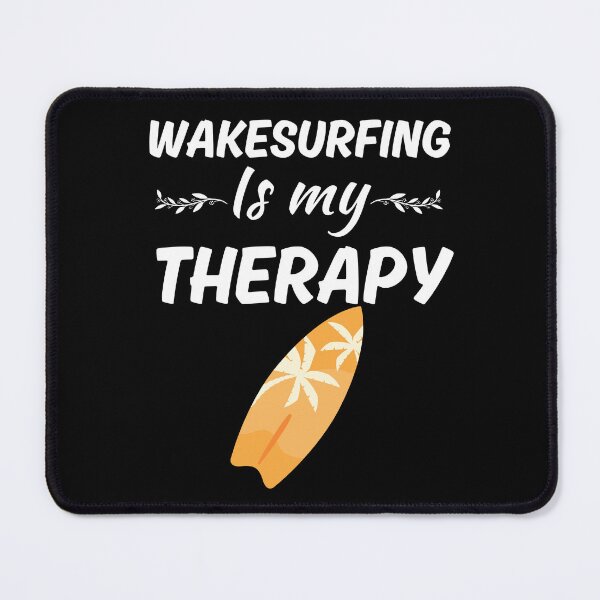Item preview, Wake surfing is my therapy, funny wake surfer designed and sold by NBSStore.