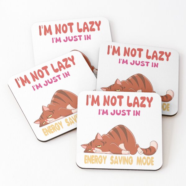 Item preview, I'm not lazy I'm just In Energy Saving Mode designed and sold by SimpleP.