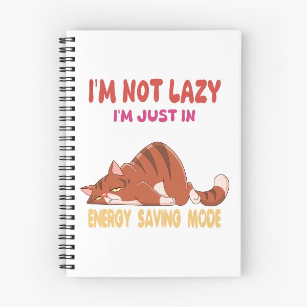 Item preview, I'm not lazy I'm just In Energy Saving Mode designed and sold by SimpleP.