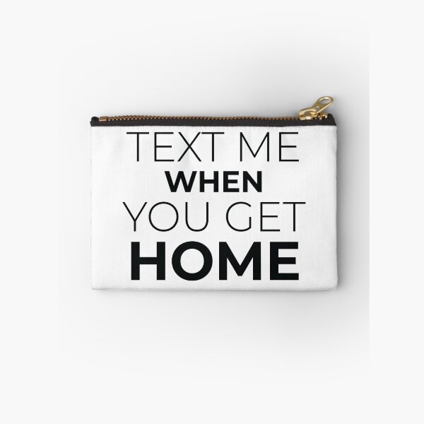 Item preview, Text Me When You Get Home  designed and sold by Hairball-Pets.
