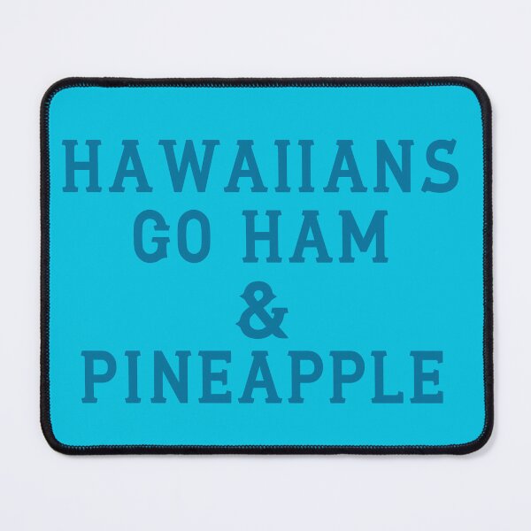 Item preview, Hawaiians Go Ham designed and sold by D2Kvirus.