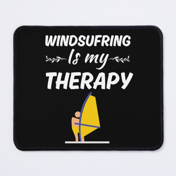Item preview, Windsurfing is my therapy, funny windsurfing sport saying lover quote designed and sold by NBSStore.